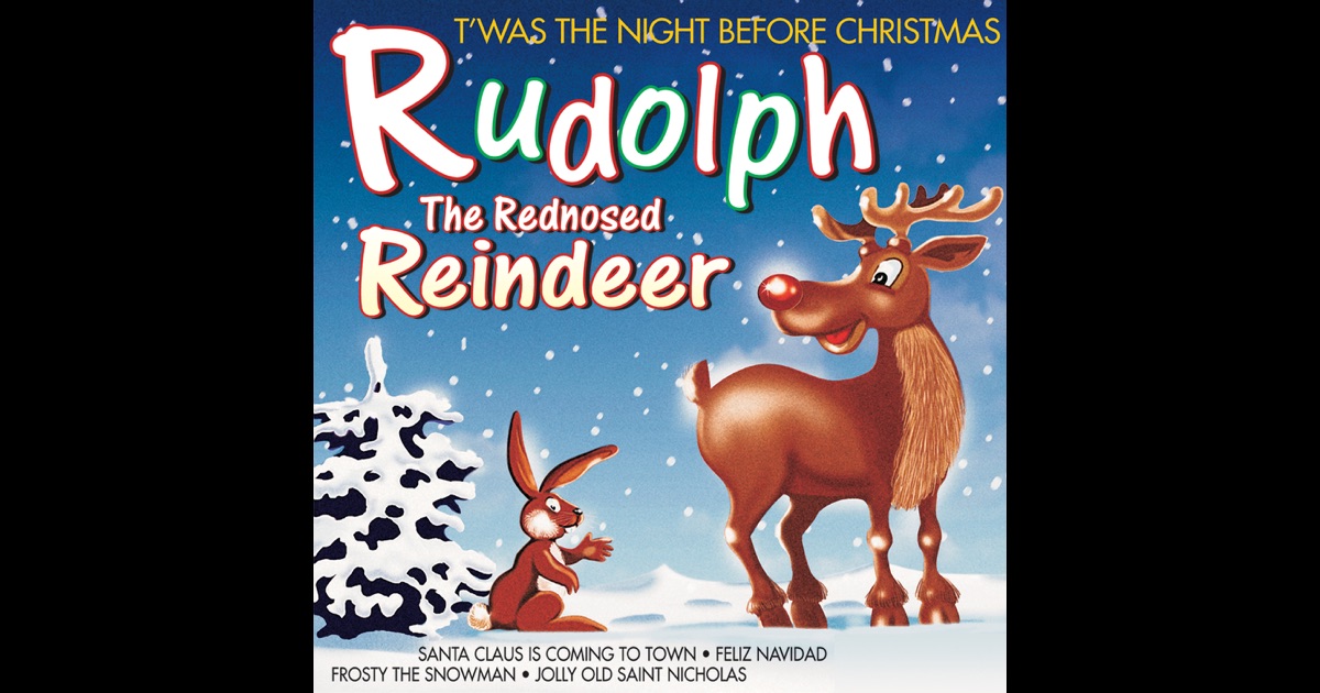 Rudolph The Rednosed Reindeer By Rudolph The Red Nosed Reindeer On