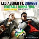 Football Minha Vida Remixes (feat. Shaggy) - EP