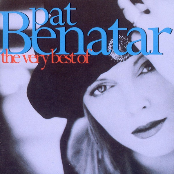 Pat Benatar - Hit Me With Your Best Shot