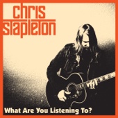 Chris Stapleton - What Are You Listening To?  artwork