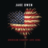 Jake Owen - American Country Love Song  artwork