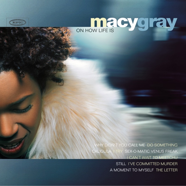 Macy Gray On How Life Is Album Cover
