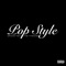 Pop Style (feat. The Throne) - Single