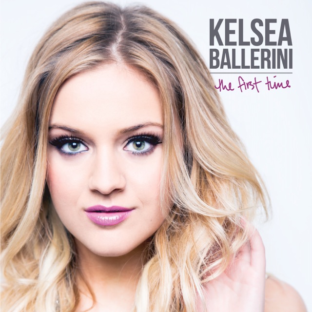 Kelsea Ballerini The First Time Album Cover