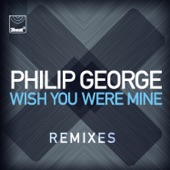 Wish You Were Mine (Remixes) - EP