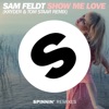Show Me Love (Kryder & Tom Staar Remix)
