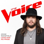 Adam Wakefield - Love Has No Pride (The Voice Performance)  artwork