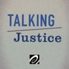 Talking Justice Talking Justice