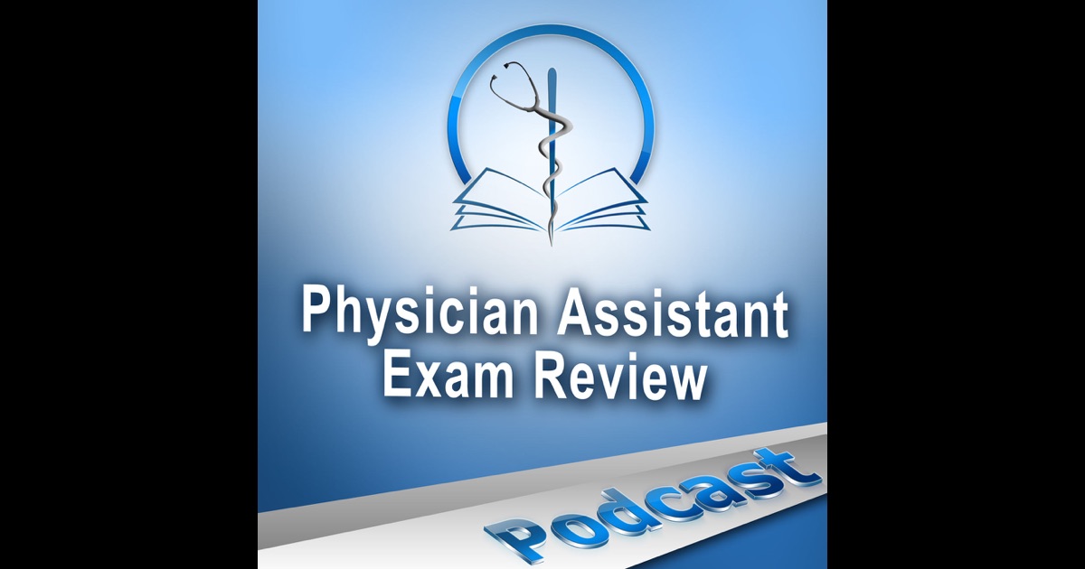 Physician Assistant Exam Review By Brian Wallace PA-C On ITunes