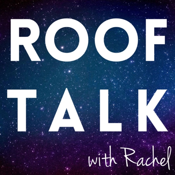 Roof Talk with Rachel cover