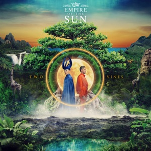 Empire Of The Sun - High and low