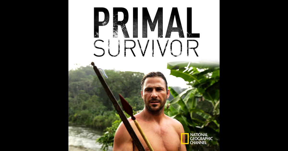 Primal Survivor, Season 1 on iTunes