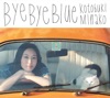 Bye Bye Blue - Single