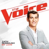 Zach Seabaugh - My Love (The Voice Performance)  artwork