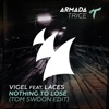 Nothing to Lose (feat. Laces) [Tom Swoon Radio Edit]