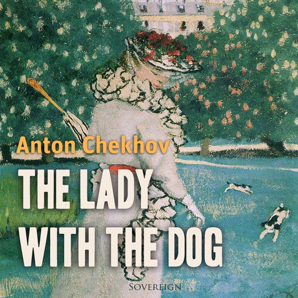 the main characters of the lady with the dog by anton chekhov Anton chekhov in the lady with the dog, brilliantly displays the quest of one man to find happiness through his main character, dmitri dmitrich gurov, chekhov is able to show how a man can be held back from the very freedoms in life by society and its laws and institutions in order for gurov to be free and find his ultimate happiness, he must. the main characters of the lady with the dog by anton chekhov Anton chekhov in the lady with the dog, brilliantly displays the quest of one man to find happiness through his main character, dmitri dmitrich gurov, chekhov is able to show how a man can be held back from the very freedoms in life by society and its laws and institutions in order for gurov to be free and find his ultimate happiness, he must.