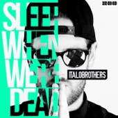 Sleep When We're Dead (Remixes) - EP