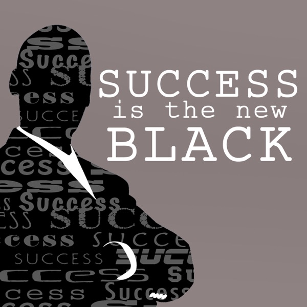 Success Is The New Black