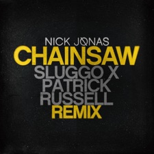 Chainsaw (Sluggo x Patrick Russell Remix) artwork