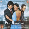 Phir Bewafaai - Deceived In Love