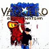 Aaron Watson - Vaquero  artwork