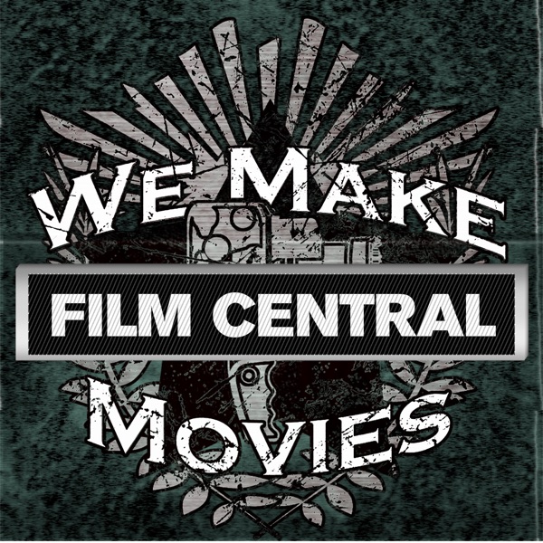 We Make Movies: Film Central