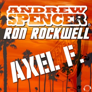 Andrew Spencer & Ron Rockwell - Axel F (Blaikz & Sunny Marleen Remix)