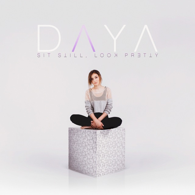 Daya Sit Still, Look Pretty Album Cover