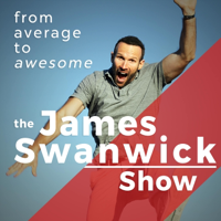 The James Swanwick Show podcast
