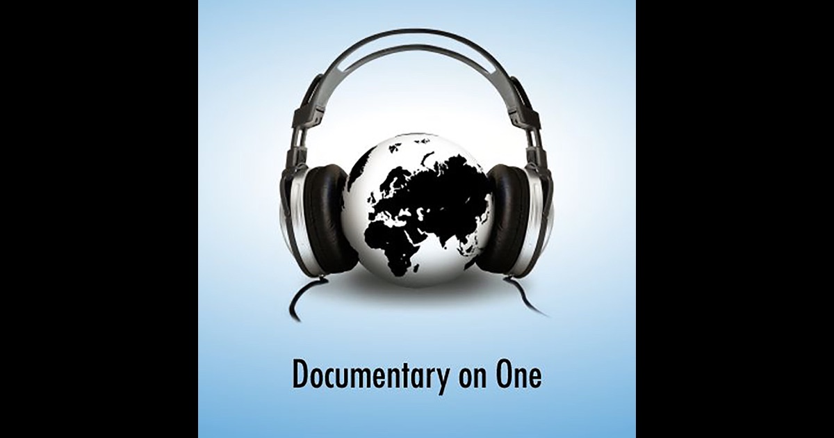 Documentary on One RTÉ Documentaries by RTÉ on iTunes