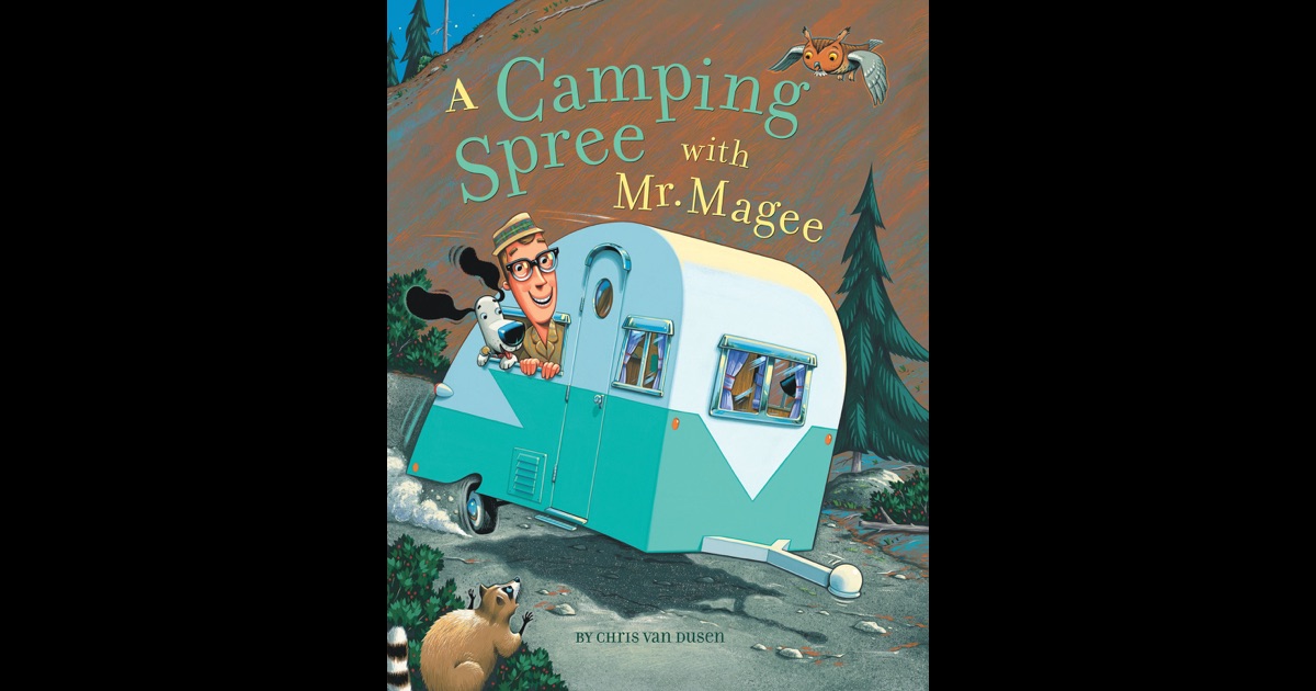 a camping spree with mr mcgee