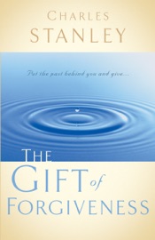 THE GIFT OF FORGIVENESS