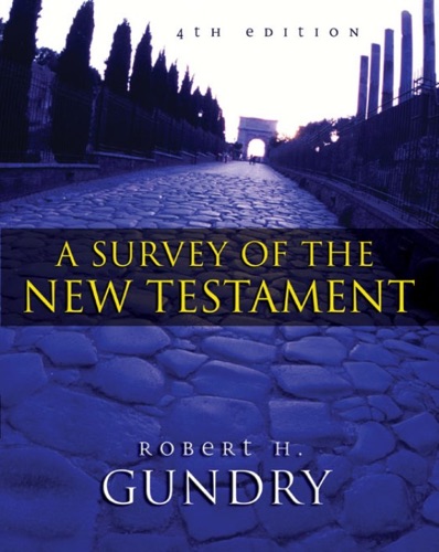 A Survey of the New Testament