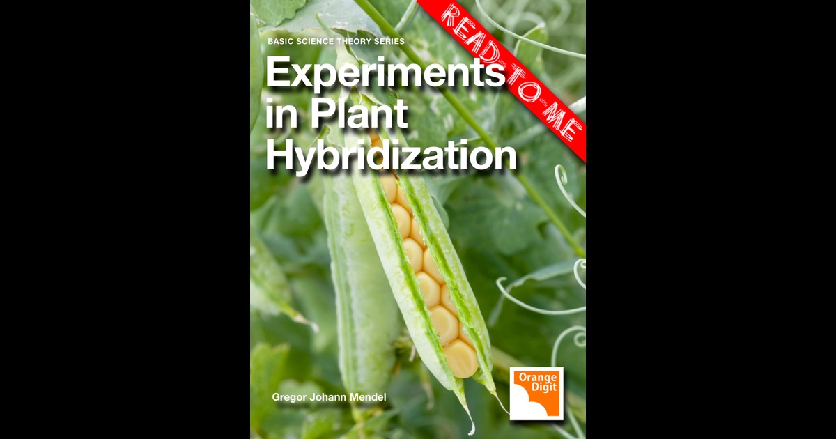 Experiments In Plant Hybridization by Gregor Mendel on iBooks
