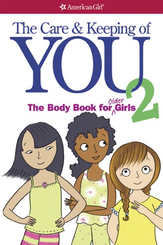 The Care and Keeping of You 2