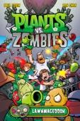 Paul Tobin & Various Artists - Plants vs. Zombies Volume 1: Lawnmageddon artwork