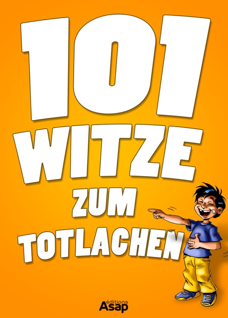 „101 Witze Zum Totlachen“ Von Verschiedene Autoren In IBooks