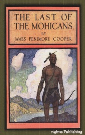 THE LAST OF THE MOHICANS (ILLUSTRATED + FREE AUDIOBOOK DOWNLOAD LINK)