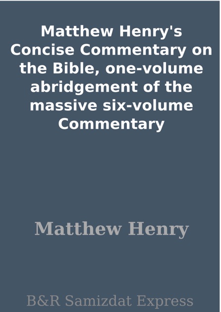 matthew-henry-s-concise-commentary-on-the-bible-one-volume-abridgement