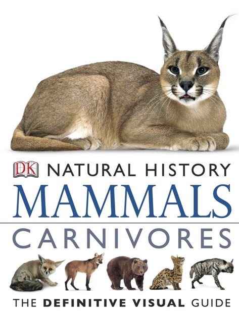 DK Natural History: Mammals - Carnivores by DK on iBooks