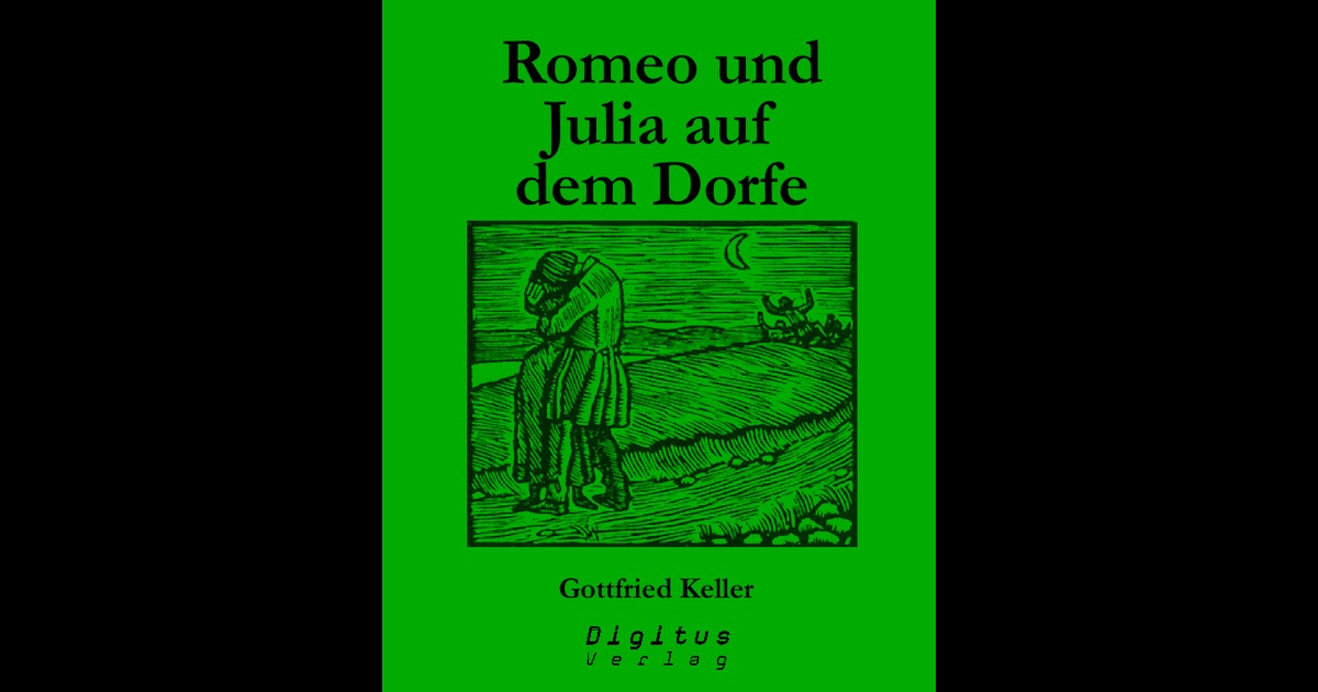 Romeo und Julia auf dem Dorfe