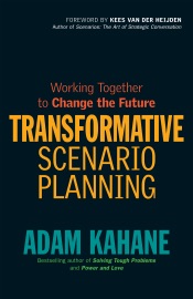 TRANSFORMATIVE SCENARIO PLANNING