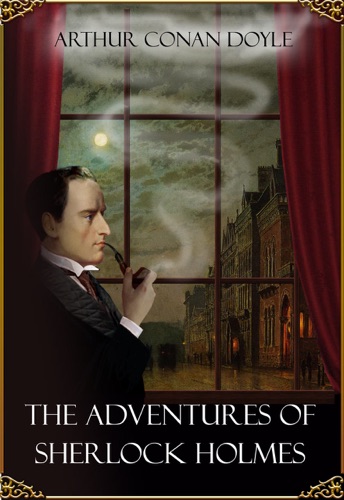 The Adventures of Sherlock Holmes Illustrated
