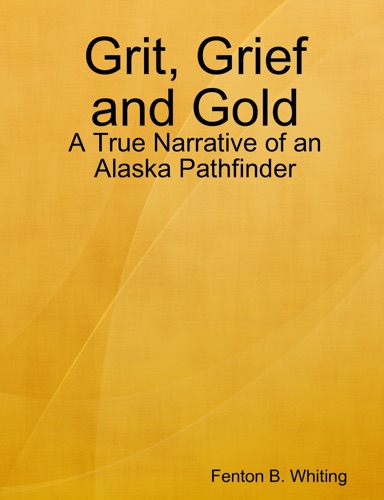 Grit Grief and Gold
