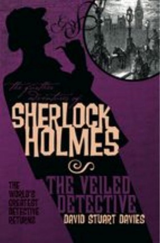 The Further Adventures of Sherlock Holmes The Veiled Detective