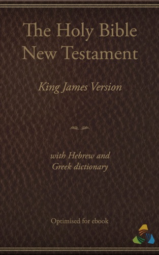 King James New Testament 1769 with Hebrew and Greek dictionary Strongs