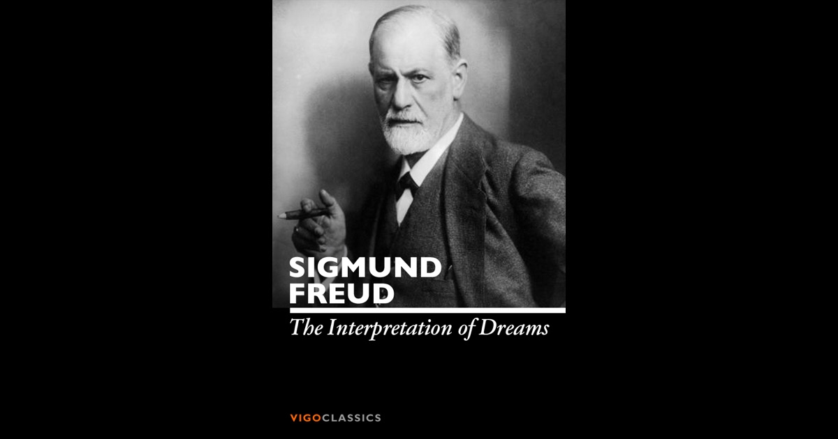 sigmund freud the interpretation of dreams 1900
