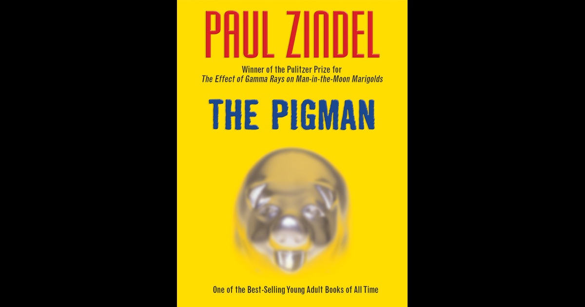 The Pigman by Paul Zindel on iBooks
