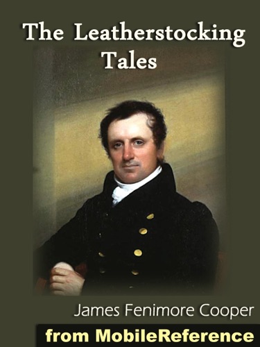 The Leatherstocking Tales
