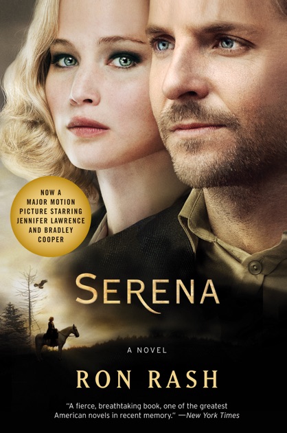 Serena: A Novel PS: Ron Rash: 0201561470848: Amazon